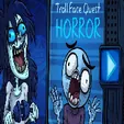 TrollFace Quest Horror 1 - Unblocked Games G+